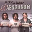 JURICA PA&#272;EN [padjen] & AERODROM - Rock @ Roll, Album 2007 